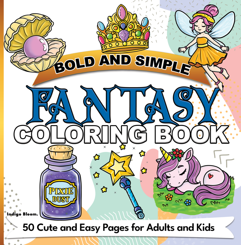 Bold and Simple Fantasy Coloring Book Cover - 50 Cute and Easy Pages for Adults and Kids