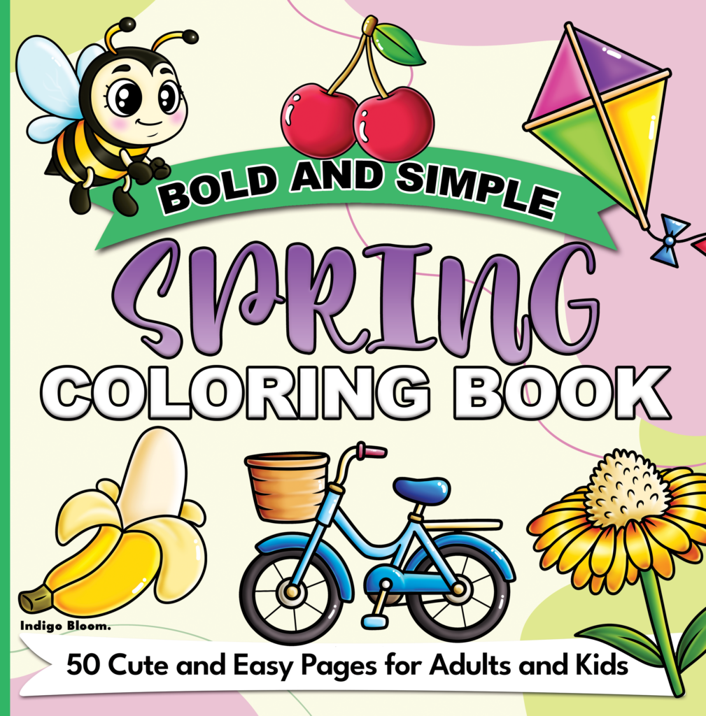 Bold and Simple Spring Coloring Book Cover - 50 Cute and Easy Pages for Adults and Kids