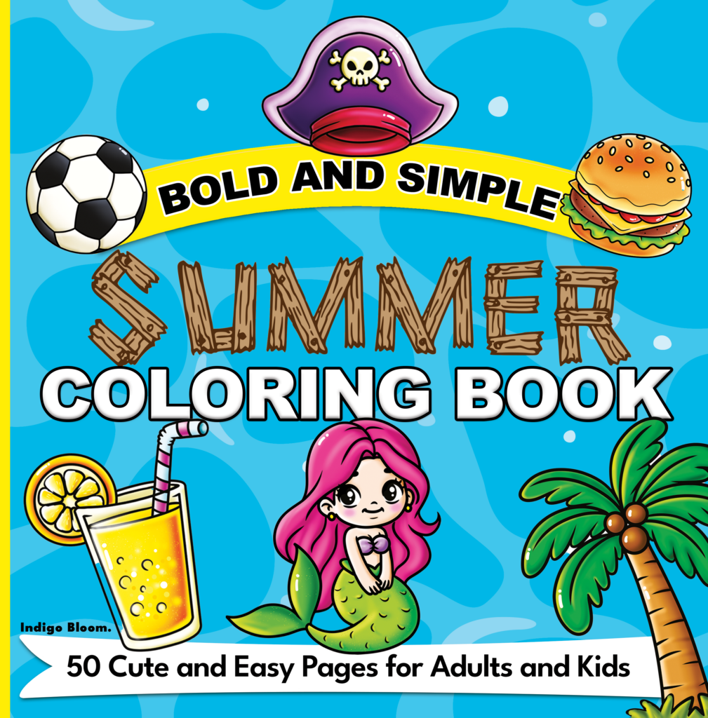 Bold and Simple Summer Coloring Book Cover - 50 Cute and Easy Pages for Adults and Kids